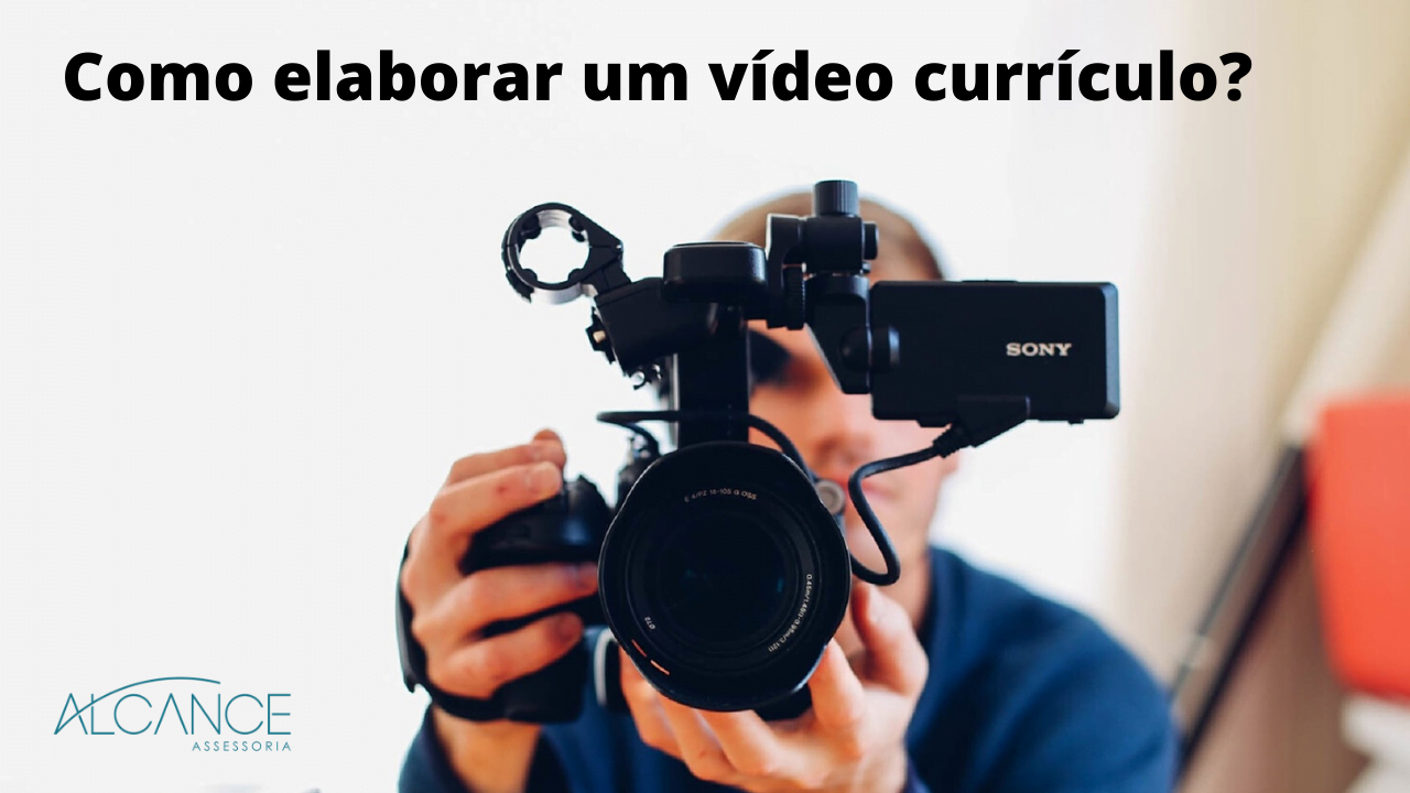 Como elaborar um vídeo currículo?